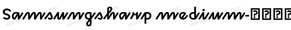Samsungsharp medium字体转换